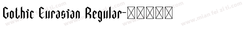 Gothic Eurasian Regular字体转换